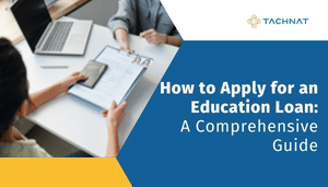 How to Apply for an abroad Education Loan: A Comprehensive Guide