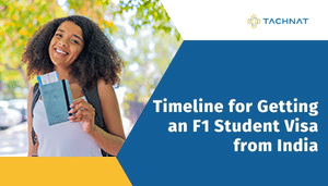 Timeline for Getting an F1 Student Visa from India