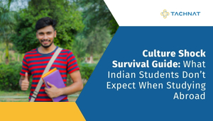 Culture Shock Guide for Indian Students Studying Abroad